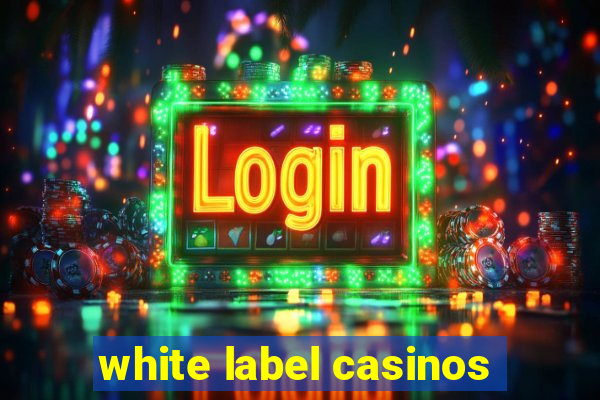 white label casinos